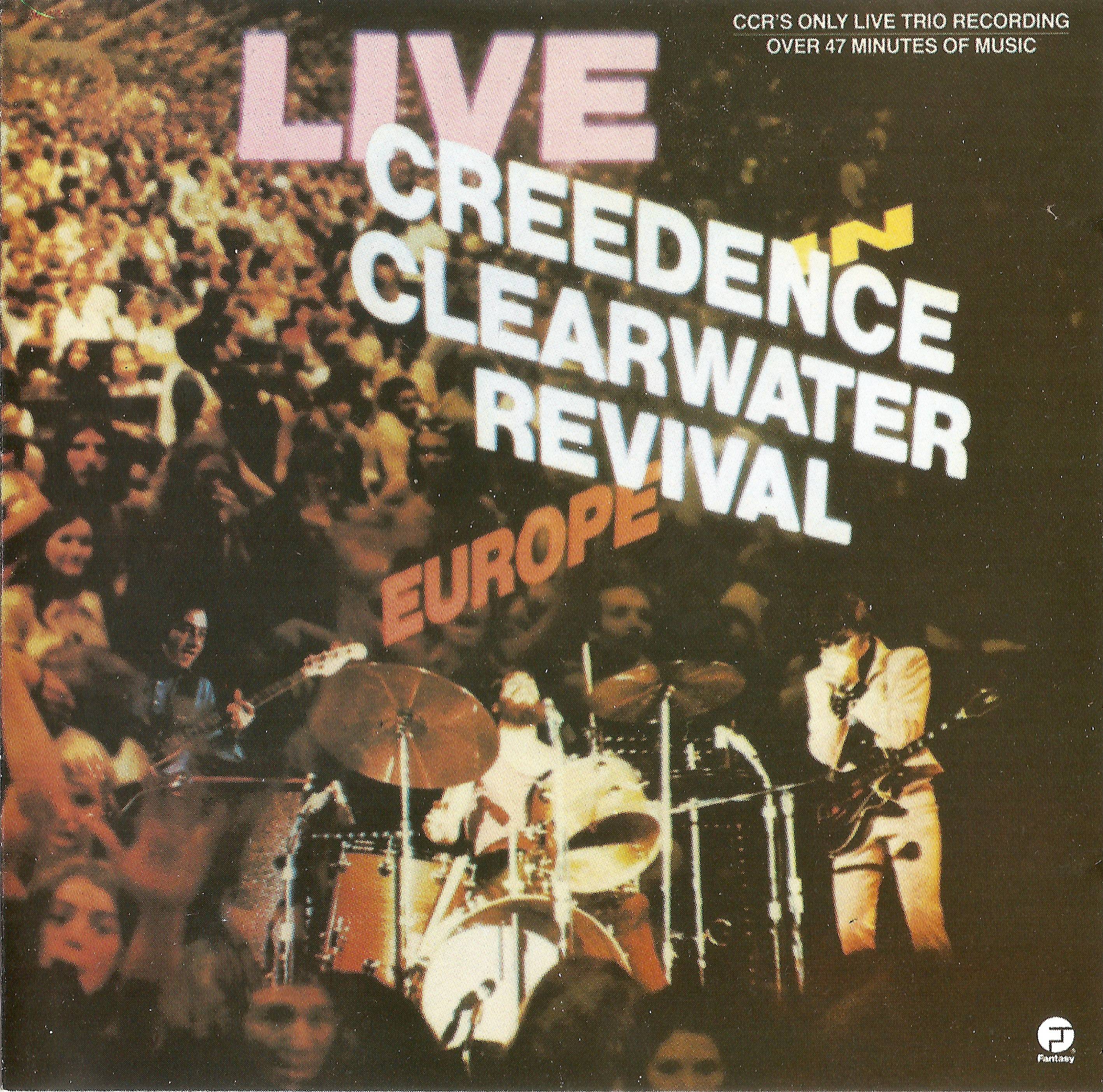 Creedence Clearwater Revival Live In Europe : Front FR